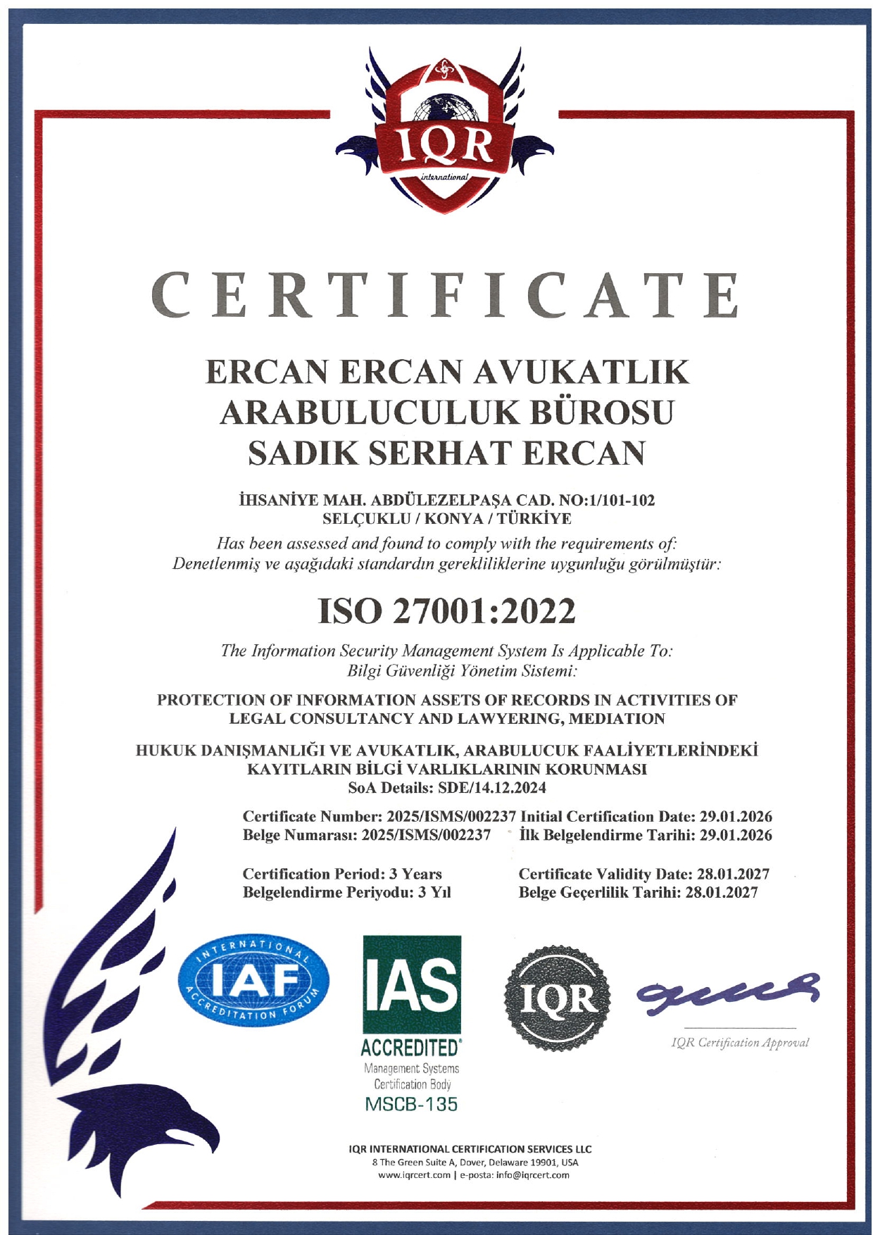 Ercan Ercan Avukatlık Arabuluculuk Bürosu ISO 27001