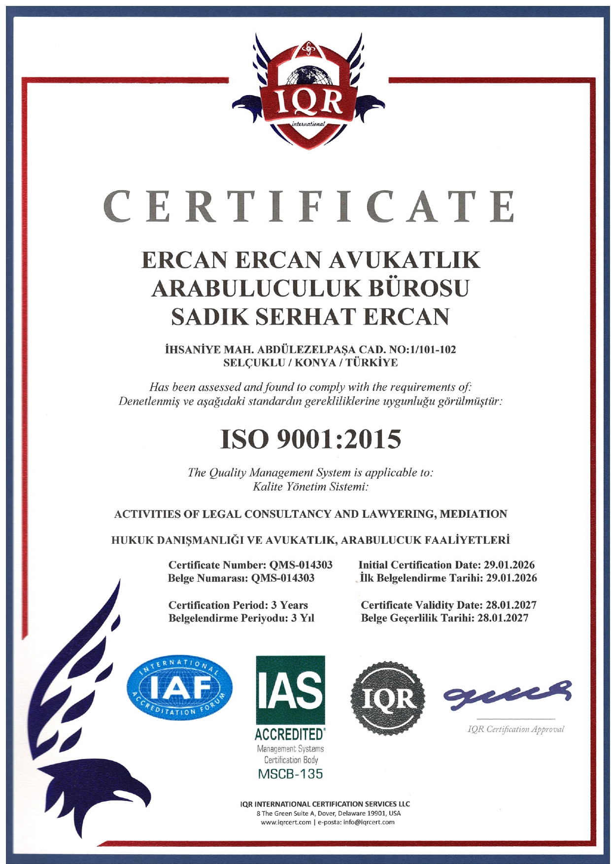 Ercan Ercan Avukatlık Arabuluculuk Bürosu ISO 9001